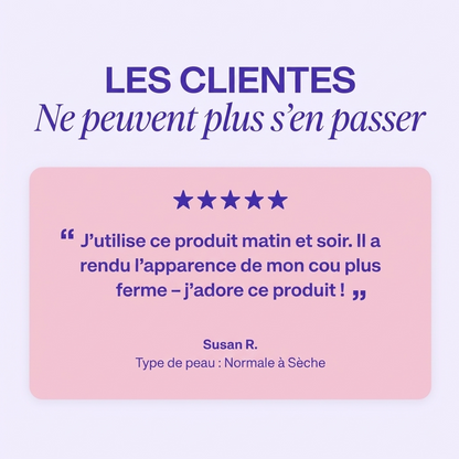 Un cou plus ferme et lisse en 4 semaines - ou remboursé